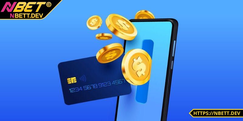 Nạp Tiền NBET - Thao Tác Nâng Tầm Trải Nghiệm Cho Anh Em 5 Sự quan trọng trong quá trình nạp tiền NBET