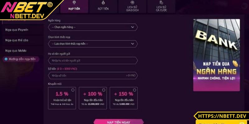Nạp Tiền NBET - Thao Tác Nâng Tầm Trải Nghiệm Cho Anh Em 6 Thực hiện ngay bằng cách truy cập tài khoản